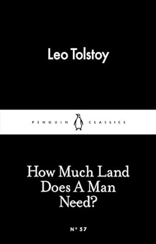 How Much Land Does a Man Need?